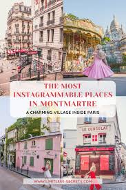 Montmartre Is A Lovely District Of Paris Perched On The Top Of A Hill In The 18th Arrondissemen Instagrammable Places Montmartre Travel Photography Inspiration
