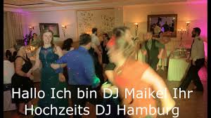 Dj hamburg für hochzeit und event. Hochzeit Dj Hamburg Grandios Feiern Mir Dj Maikel Hamburg Youtube