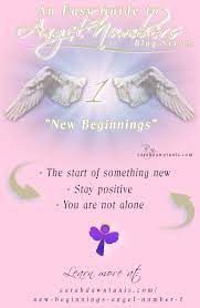New Beginnings Angel Number 1 11 111 1111 Easy Guide To Angel Numbers Angel Number 1 Angel Numbers New Beginnings