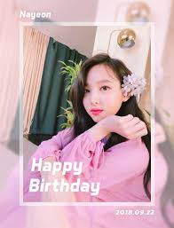 Happy Birthday Nayeon Happynayeondaypic Twitter Com Azr28yqgpz Nayeon Happy Birthday Kpop Girl Groups