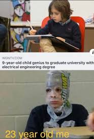 All your memes, gifs & funny pics in one place. Me Irl Child Genius Student Memes Top Memes
