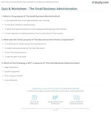 Instantly play online for free, no downloading needed! Quiz Worksheet The Small Business Administration Study Com
