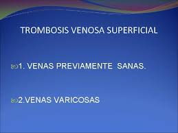 Si bien ambas pueden tener un grado de como se mencionó, existen dos tipos de trombosis en venas: Trombosis Venosa Profunda Prof Dr Carlos Sanchez Carpio