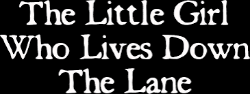 Where to Watch The Little Girl Who Lives Down the Lane (1976) Full Movie  Free Online - Plex