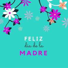 Imagen para felicitar a mi mamá en su día especial imensajes para el dia de la madre. Dia De Las Madres 2021 Frases E Imagenes Bonitas Para Desear Feliz Dia De La Madre