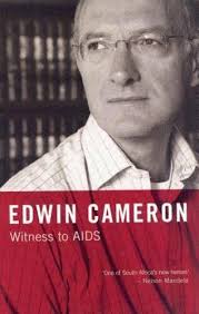 Witness to Aids by Edwin Cameron (2005, Hardcover) for sale online