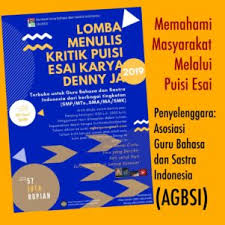 Berikut adalah pengertian singkat dan contoh soal mengenai materi bahasa. Lomba Menulis Kritik Sastra Puisi Esai Karya Denny Ja Agbsi Cmczone Com