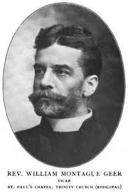 Rev William Montague Geer (1848-1935)