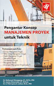 Maybe you would like to learn more about one of these? Pdf Pengantar Konsep Manajemen Proyek Untuk Teknik