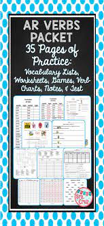 Ar Verbs Packet This 35 Page Editable Word Document Has Everything Your Students Need To Practice The Definitions And Conjugation Verb Chart Spanish Verbs Verb