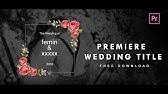 Easy to use, simply drag and drop, edit text and change color. Free Animated Gold Wedding Title Presets Premiere Pro Motion Graphic Template Youtube