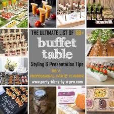 Learn How To Set Up A Buffet Table X2f Food Station For Parties Weddings Or Entertaining At Home Amp 8212 Party Buffet Buffet Display Party Buffet Table
