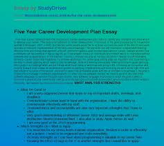 Check spelling or type a new query. Five Year Career Development Plan Free Essay Example Studydriver Com