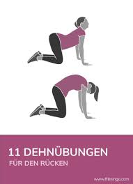 11 Dehnubungen Fur Den Rucken In 2020 Dehnubungen Dehnen Ubungen Dehnen