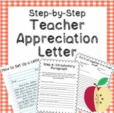 Teacher Appreciation Week Writing Step By Step Make Letter Writing Easy Noprep Teacherap Teacher Appreciation Letter Appreciation Letter Letter To Teacher