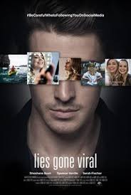 Türe dair yeni bir şey söylemeyen film, asgari. Lies Gone Viral Tv 2018 Filmaffinity