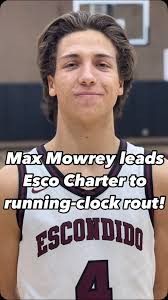 6-3 2025 Max Mowrey was dominant in Escondido Charter’s 78-45 romp over  Fallbrook, scoring 24 points and dropping some sweet dimes to teammates. ,  The White Tigers played one of the toughest nonleague ...