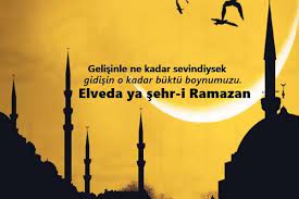 · elveda ya şehri ramazan. Ramazana Elveda Oruc A Veda Mesajlari Resimli Mesajlar Beyoglu Net Bilgi Haber Portali