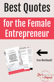'so you're my boss now, i snap.technically, i'm you're boss's boss's boss.and technically, it's quotes. Female Entrepreneur Quotes Top 50 Inspiring Quotes For The Girl Boss Rachel Ngom