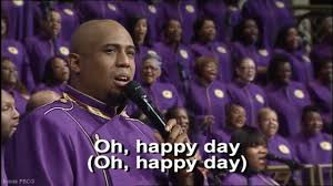 Image result for OH, HAPPY DAY!