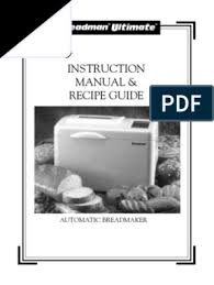 The recipe i use is a basic white. Breadman Ultimate Tr4000 Bread Maker Manual Flour Breads