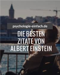 Müde macht uns die arbeit, die wir liegenlassen, nicht die, die wir tun. Die Besten Zitate Von Albert Einstein Psychologie Einfach De