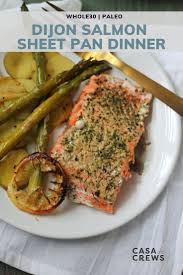 Dijon Salmon Sheet Pan Dinner In 2020 Sheet Pan Dinners Family Favorite Meals Dijon Salmon