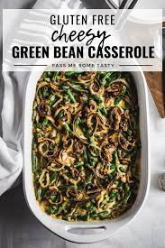 Gluten Free Cheesy Green Bean Casserole Recipe Green Bean Casserole Green Beans Bean Casserole