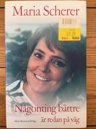 Någonting bättre är redan...