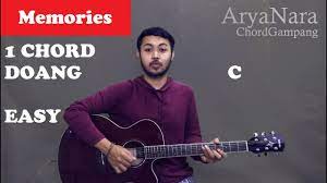 Kunci Gitar Lagu Memories Chord Gitar Dan Lirik Lagu Indonesia Terbaru
