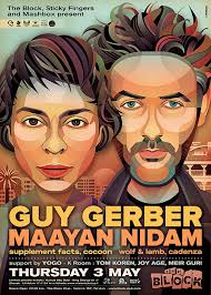 Guy Gerber & Maayan Nidam @ The Block, Tel Aviv