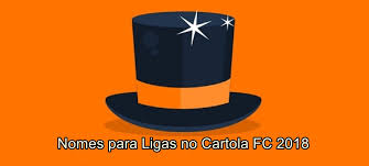 Venha participar da nossa liga anual do cartola fc 2020 e ganhe muitos prêmios em dinheiro. Dicas De Nomes Para Ligas No Cartola Fc 2018 Vale A Pena Conferir