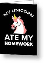 A unicorn ate my homework pencil pouch. My Unicorn Ate My Homework Back To School Funny Digital Art By Teequeen2603