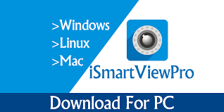 Ismartviewpro For Pc Windows Mac Latest Version Windows Linux Mac