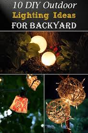 10 Diy Outdoor Lighting Ideas For Backyard Outdoor Lighting Diy Outdoor Weddings Landscape Lighting Design