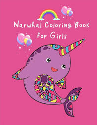 671x687 cute coloring pages to print cute coloring pages of for girls. Amazon Com Narwhal Coloring Book For Girls Cute Unicorn Narwhal Coloring Pages For Kids Get Well Soon Birthday Gift Ideas For Girls Young Artist Large Notebook 9781086472523 Press Wti Coloring Books
