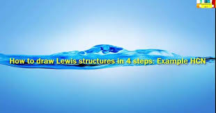 How To Draw Lewis Structures In Four Steps Hcn Lewis Structures Drawings Lewis Draw