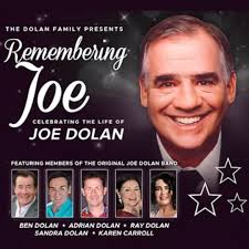 To celebrate the Life of Joe Dolan, Joe Dolan's family are bringing their  show 'Remembering Joe' to The Helix
