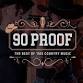 90's Country Hits covered with 90 Proof Country event image