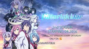 The Asterisk War Season 2 Trailer Seasons Anime Anime Harem