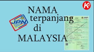 Nama terpanjang terpendek di malaysia #jpn #fakta. Nama Terpanjang Di Malaysia Youtube