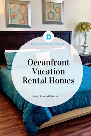 Ultimate Guide To The Gulf Shores Of Alabama Gulf Shores Alabama Vacation Rentals Gulf Shores Alabama Alabama Vacation