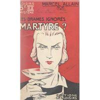 Les drames ignorés Grand roman de mystère, de police et d'amour