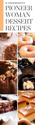 This one's impossibly easy and can be used to top all of your other favorite treats. 10 Swoon Worthy Dessert Recipes Courtesy Of The Pioneer Woman Dessert Recipes Pioneer Woman Desserts Food Network Recipes