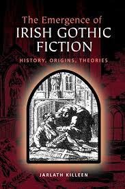What does your dad do? The Emergence Of Irish Gothic Fiction By Miriam Jardon Issuu