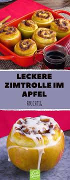 Leckere Zimtrolle Im Apfel Fruchtig Rezepte Suss Lecker Apfel Apfel Zimt Lecker Leckerschmecker Zimtrollen