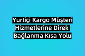 Ptt yurt dışı kargo hizmetleri. 2021 Yurtici Kargo Musteri Hizmetlerine Direk Baglanma Yolu