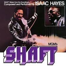 Shaft Soul Pop Superstar Isaac Hayes Soundtrack Of 1971