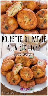 Polpette Di Patate Alla Siciliana Polpetterezept Ecco La Ricetta Delle Polpette Di Patate Come Quelle Di Nonna Nel Sizilianische Rezepte Rezepte Essensrezepte