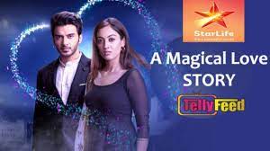 A Magical Love Story Starlife Plot Summary Casts Teasers Tellyfeed